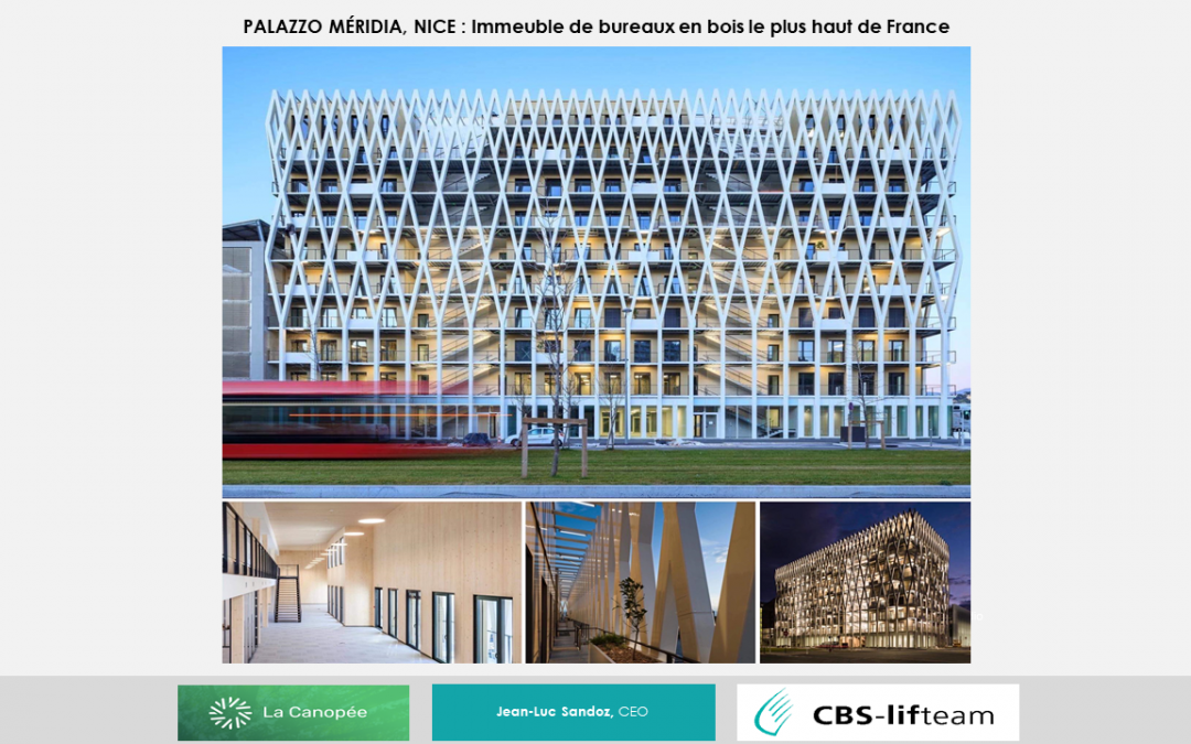 CBS-Lifteam – Le Palazzo Nice Méridia, l’immeuble de bureaux en structure bois le plus haut de France